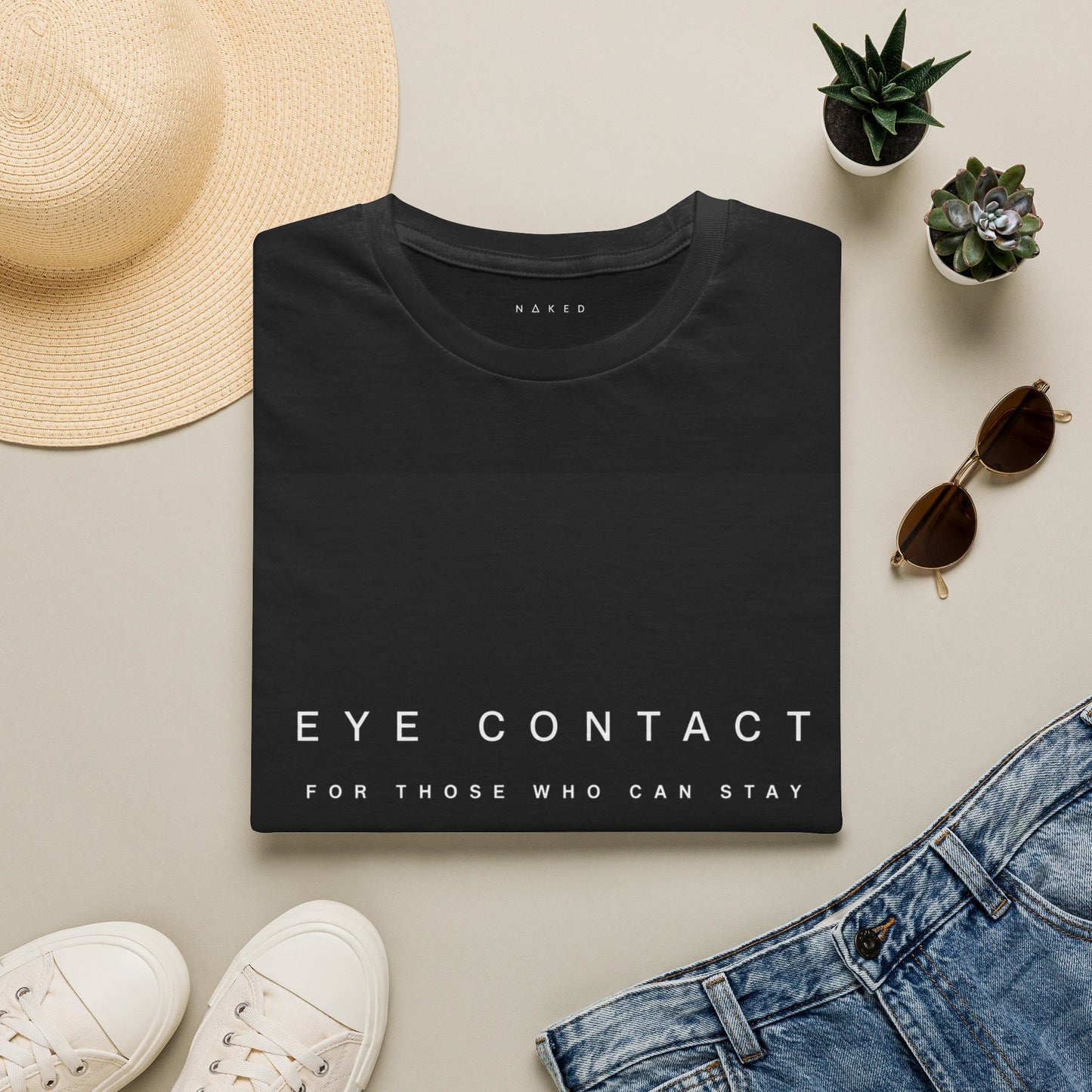 Eye Contact T-Shirt — "Eye Contact For Those Who Can Stay" Minimal Graphic Tee