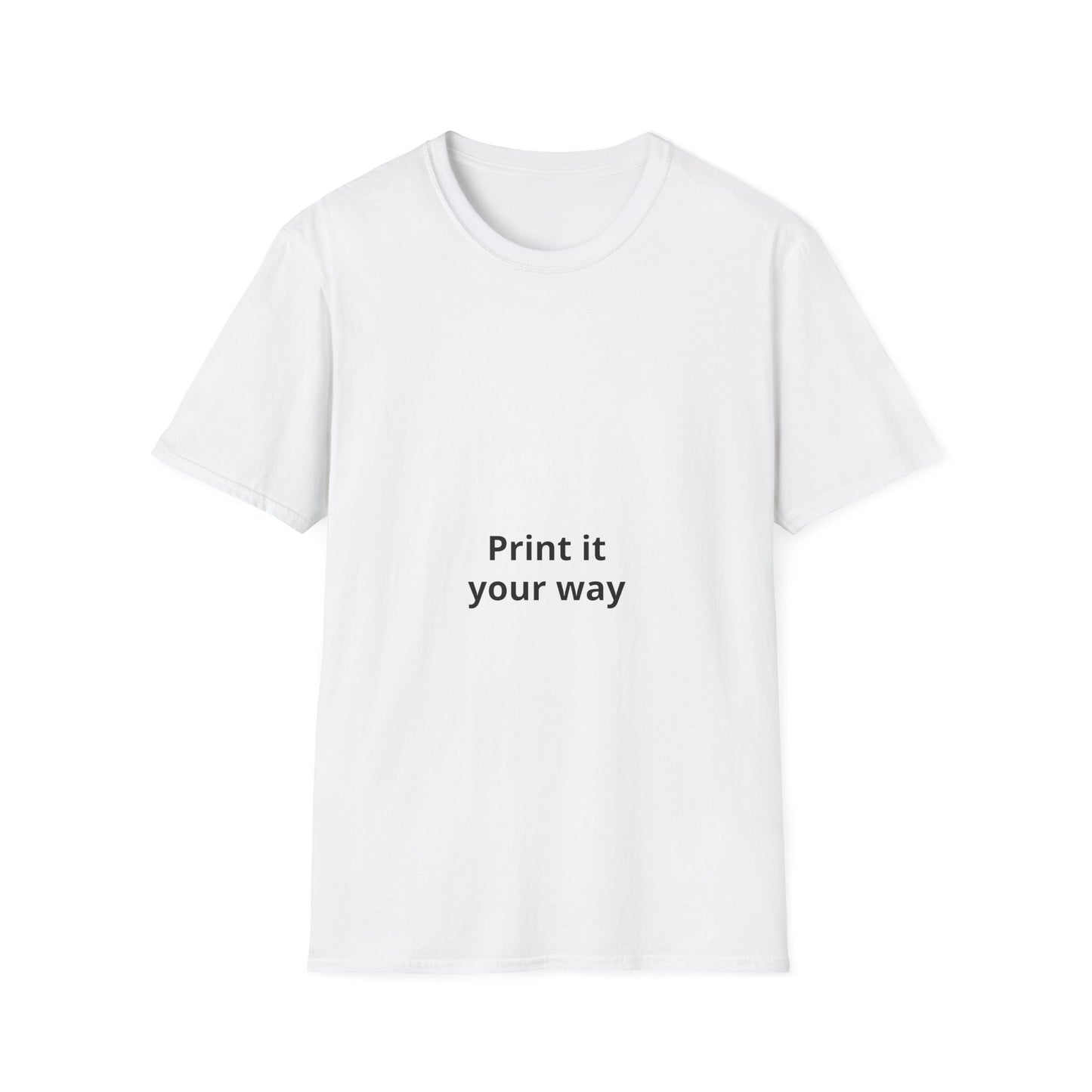 T-Shirt — Minimal “Print it your way” Graphic Tee