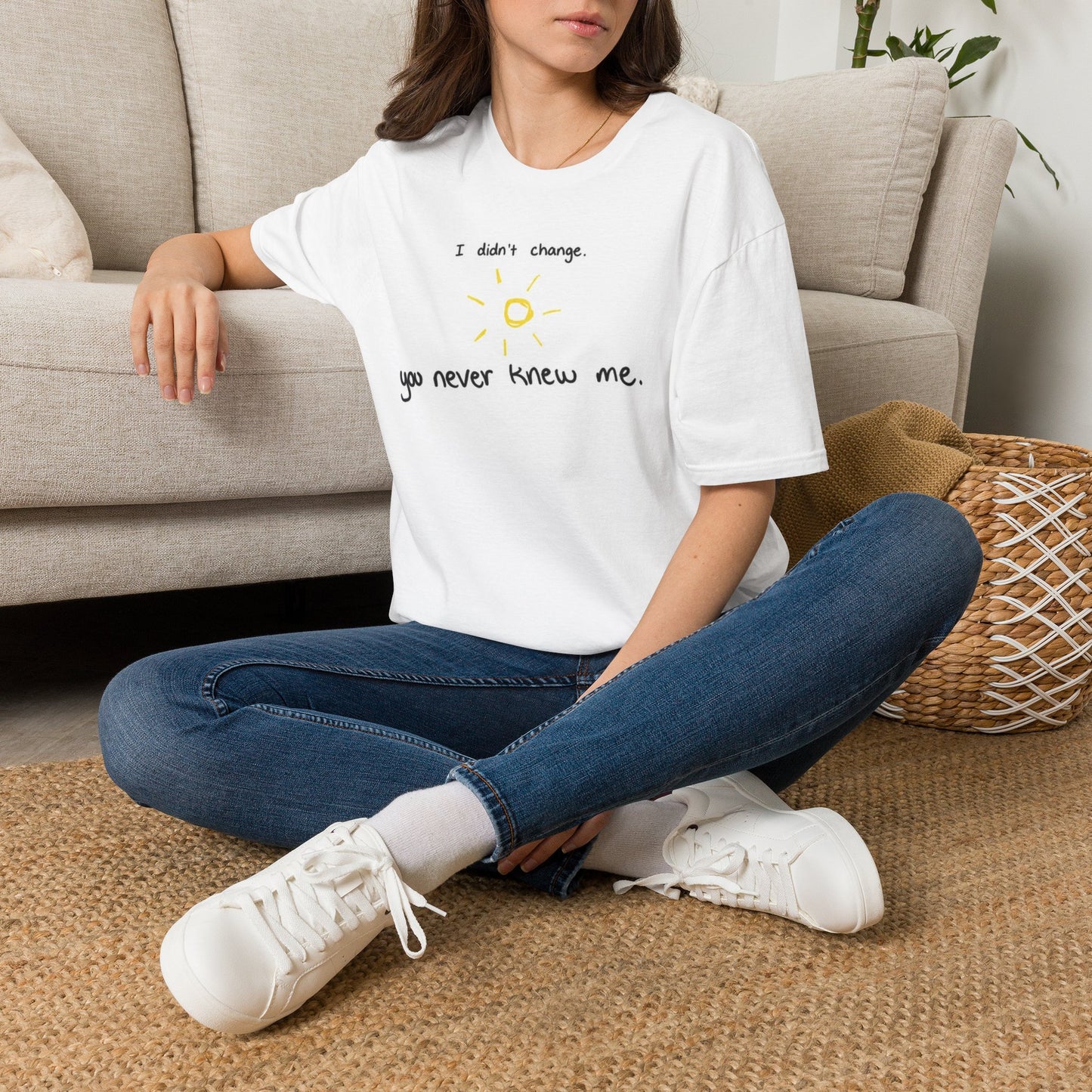 T-Shirt — "I didn't change. You never knew me." Minimal Sun Quote Tee