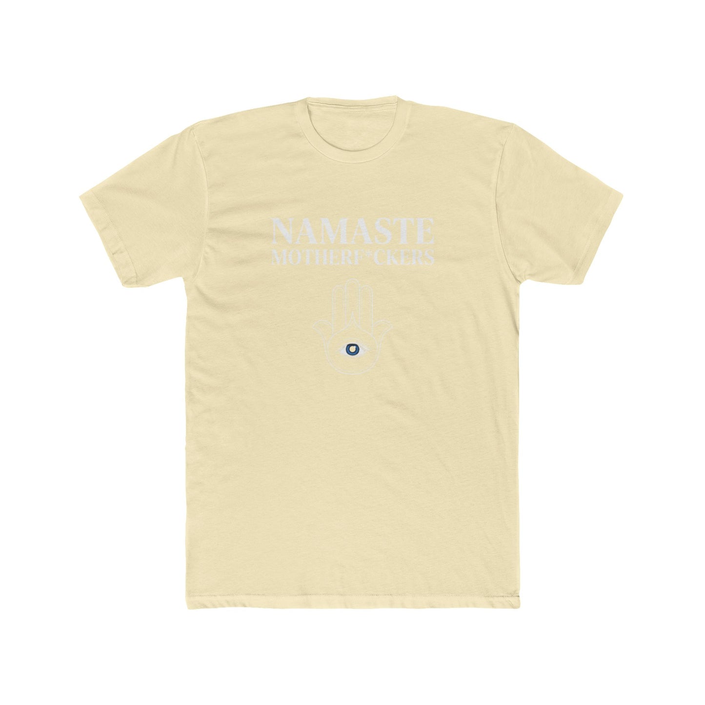 Namaste Motherf*ckers — Unisex Tee